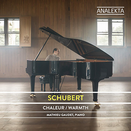 Schubert: Intégrale des sonates et oeuvres majeures pour piano, Vol.5 - Chaleur